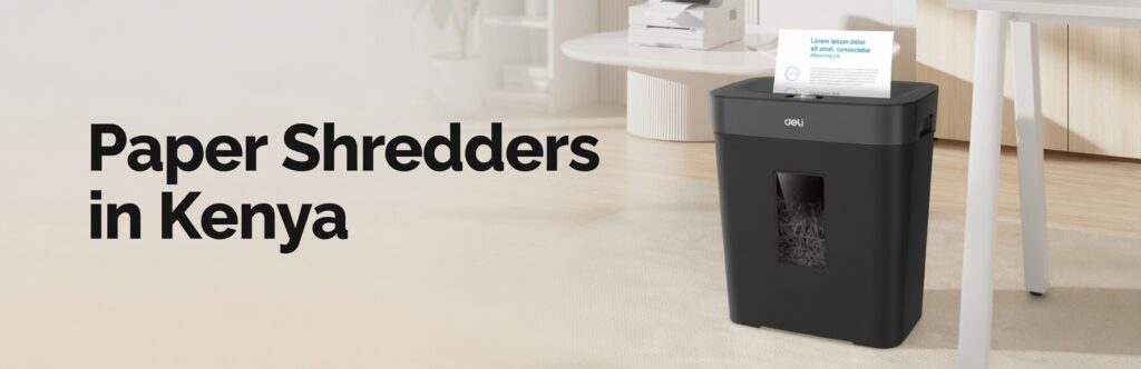 High Quality Paper Shredders in Kenya